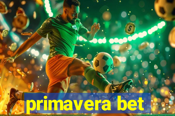 primavera bet