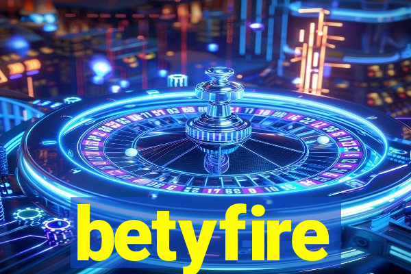 betyfire