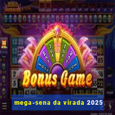 mega-sena da virada 2025