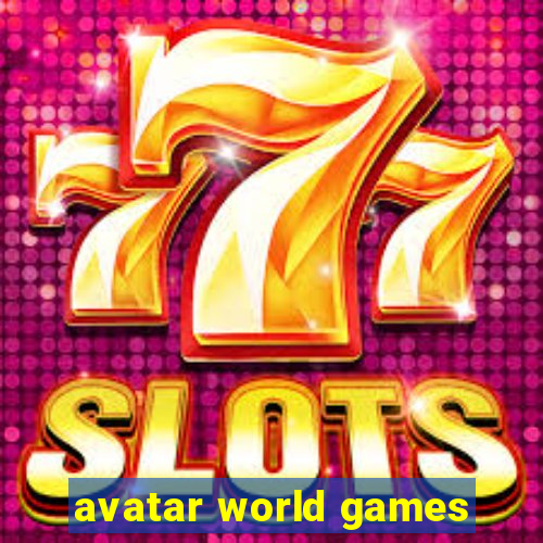 avatar world games