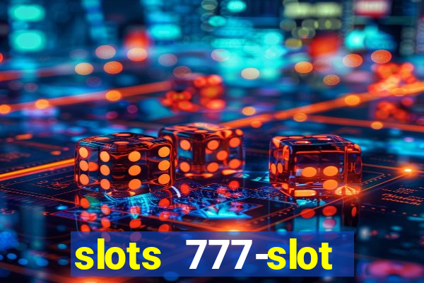 slots 777-slot machine games