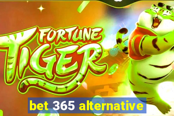 bet 365 alternative