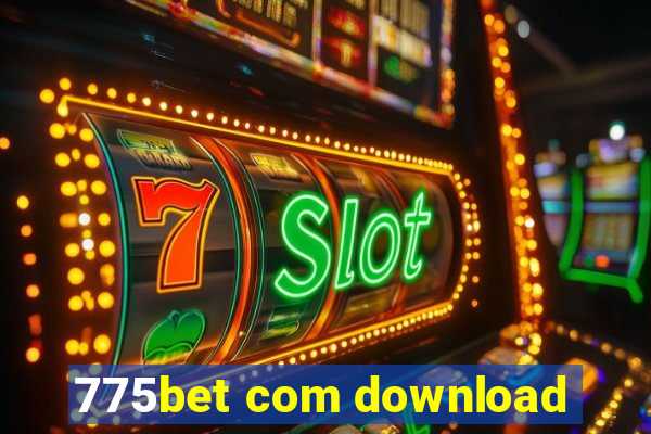 775bet com download