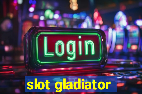 slot gladiator