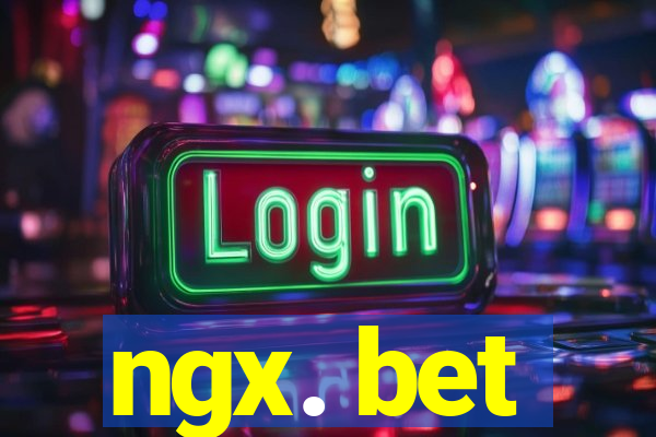 ngx. bet