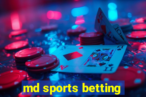 md sports betting