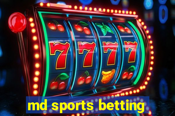 md sports betting