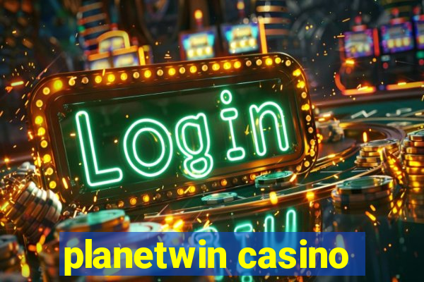 planetwin casino