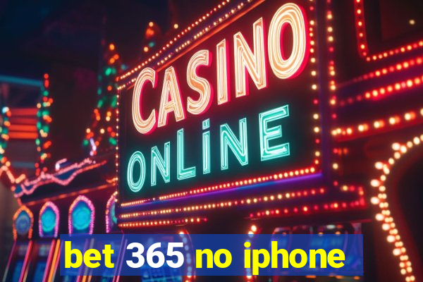 bet 365 no iphone