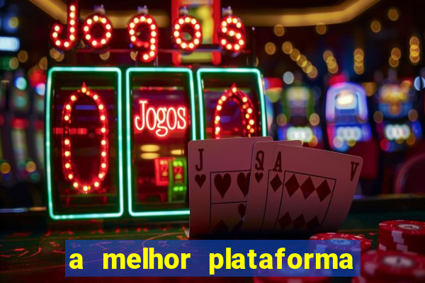 a melhor plataforma de jogos online