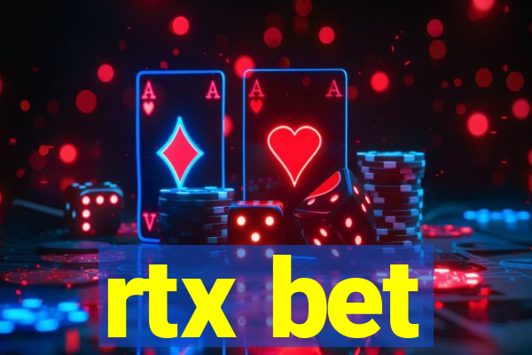 rtx bet