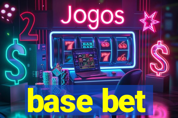 base bet