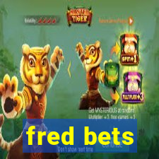 fred bets