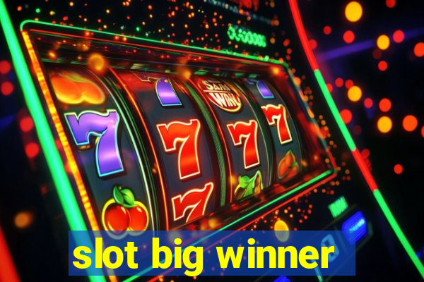 slot big winner