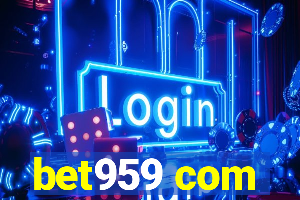 bet959 com