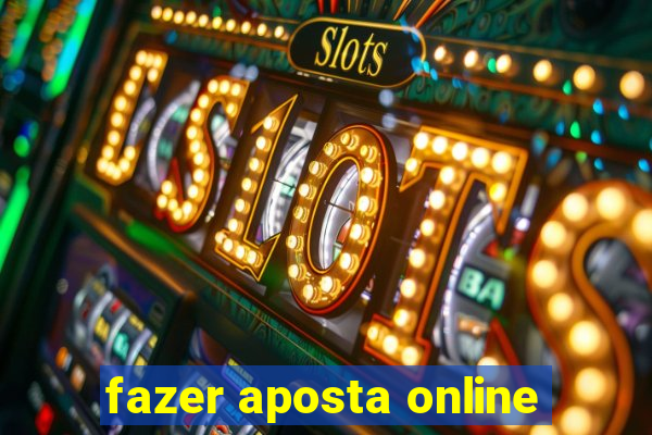 fazer aposta online