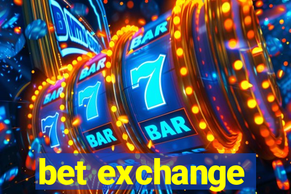 bet exchange