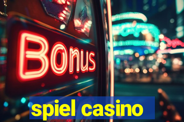 spiel casino