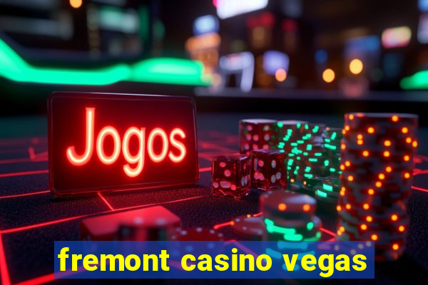 fremont casino vegas