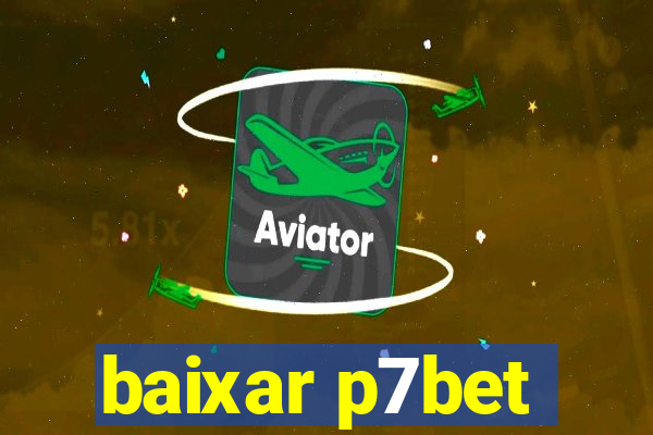 baixar p7bet