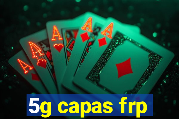 5g capas frp