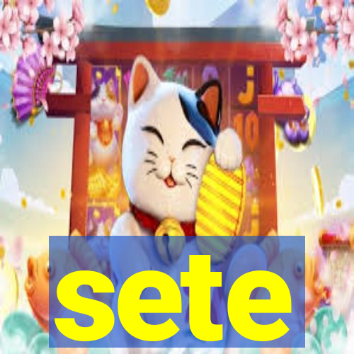 sete