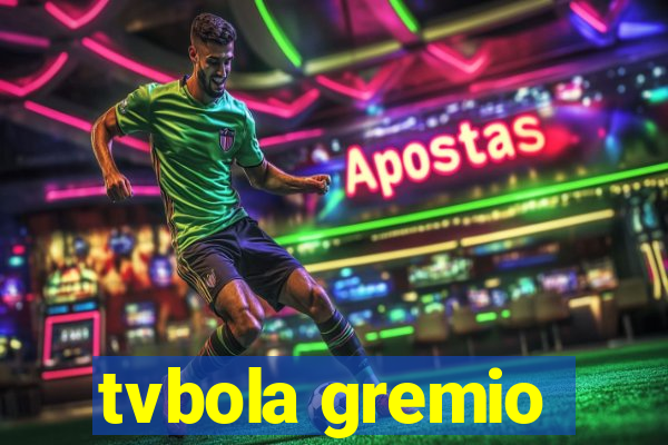 tvbola gremio