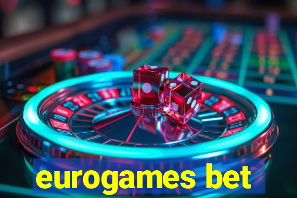 eurogames bet