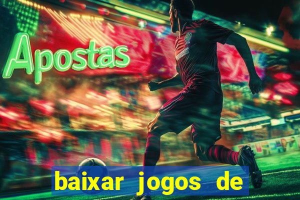 baixar jogos de casino grátis para celular