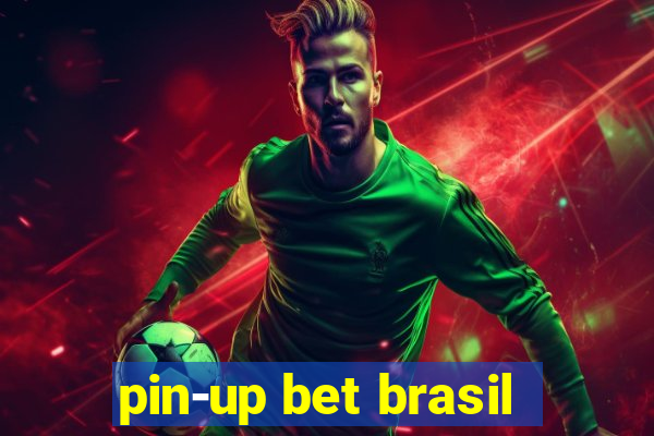 pin-up bet brasil