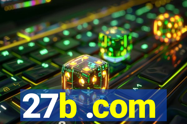 27b .com