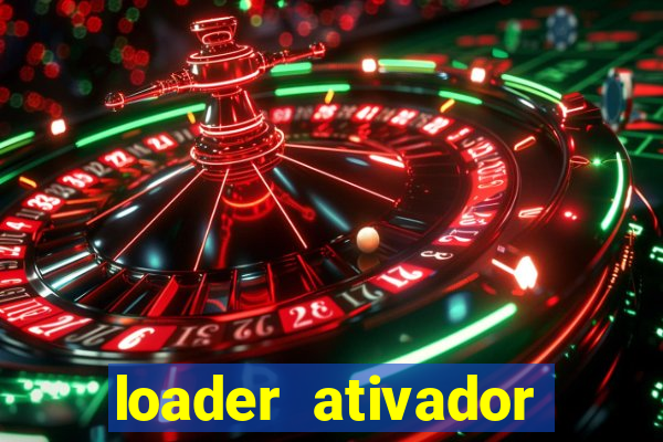 loader ativador windows 7