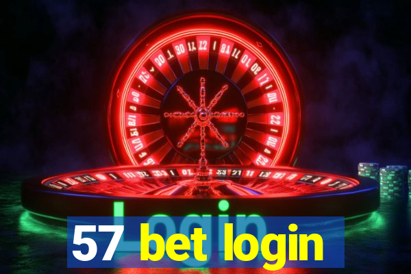 57 bet login