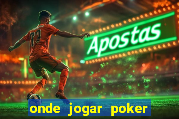 onde jogar poker online gratis