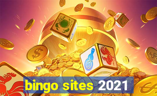 bingo sites 2021