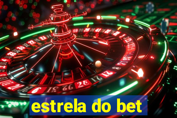 estrela do bet