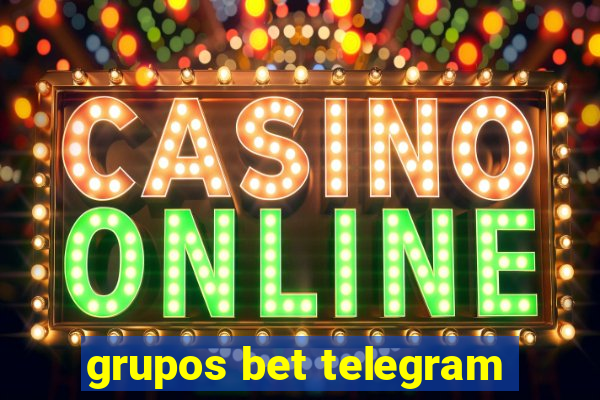 grupos bet telegram