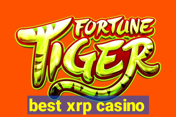 best xrp casino