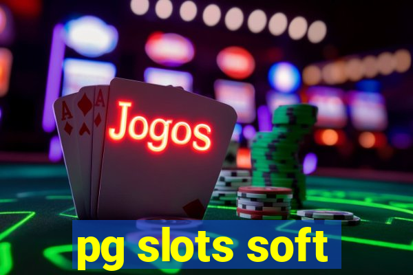 pg slots soft