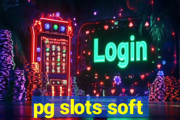 pg slots soft