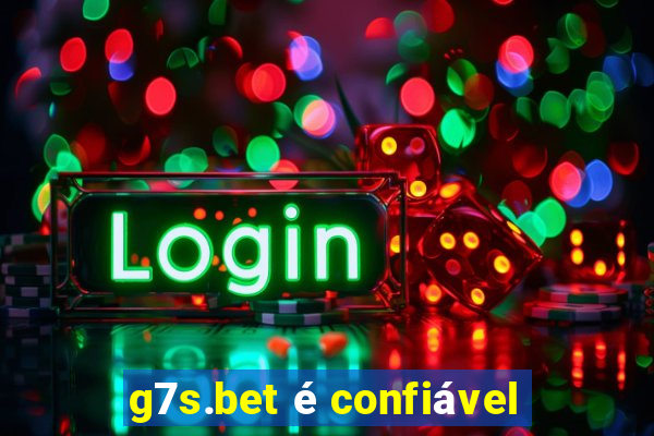 g7s.bet é confiável