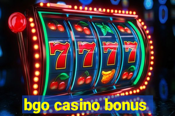 bgo casino bonus