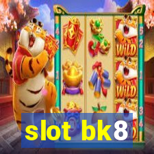 slot bk8