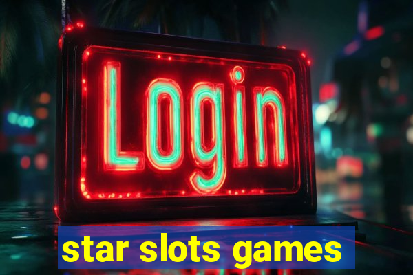 star slots games