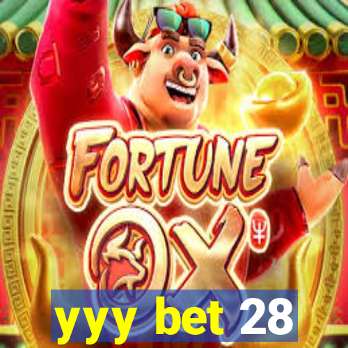 yyy bet 28