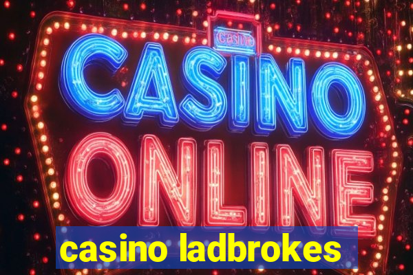 casino ladbrokes