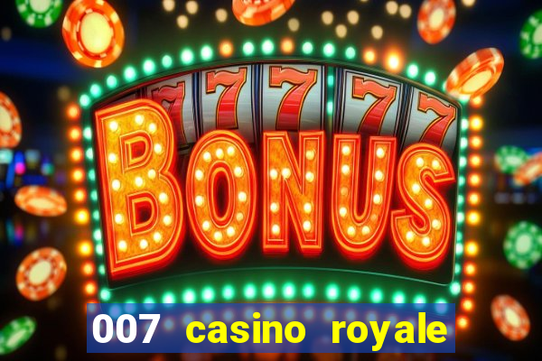 007 casino royale online hd