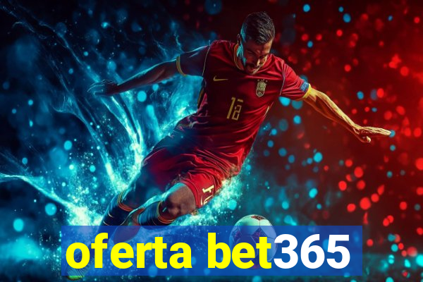 oferta bet365