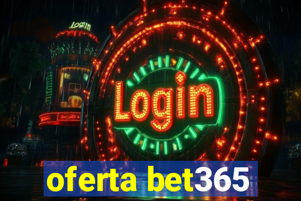 oferta bet365