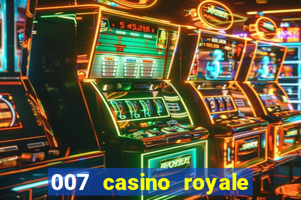 007 casino royale 2006 download dublado mp4